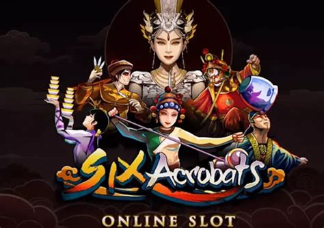 Six Acrobats Slot .